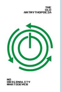 The Old Antmythopoeia : A Coin-Flip Duology