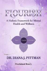Flourish: a Holistic Framework for Mental Health and Wellness