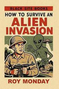 How to Survive an Alien Invasion