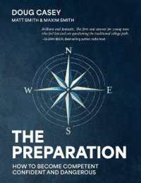 The Preparation : How to Become Competent, Confident, and Dangerous