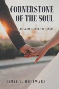 Cornerstone of the Soul : Building a Love That Lasts