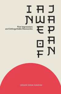 In Awe of Japan : First Impressions and Unforgettable Discoveries