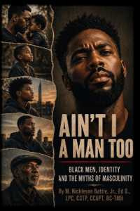 Ain't I a Man Too? Black Men， Identity and the Myths of Masculinity