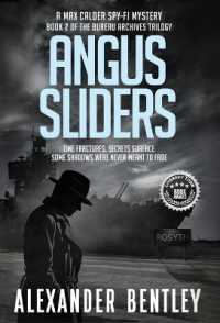 Angus Sliders: A Max Calder Spy-Fi Mystery (The Bureau Archives Trilogy") 〈2〉