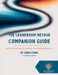 The Leadership Detour Companion Guide: Reflection, Reclamation, and Real-Life Leadership Practice