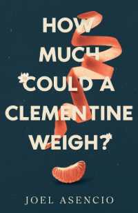 How Much Could a Clementine Weigh?
