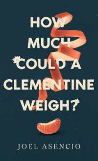 How Much Could a Clementine Weigh?