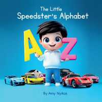 The Little Speedster's Alphabet : Children's ABC Book (Little Abc Collection)