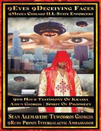 9Eyes 9Deceiving Faces 9Mecca Chicago the Spiritual Soul Prophecy of Krassa Amun Caddy Giorgis: The Warth Of Qaddisin And The Spirit Of Prophecy 19th