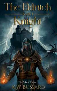 The Eldritch Knight (The Ashen Throne Saga") 〈1〉