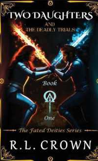 Two Daughters and The Deadly Trials (The Fated Deities") 〈1〉