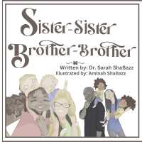 Sister-Sister, Brother- Brother （Large Print）