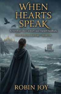 When Heart Speak : A Novel of 1066 (Hearts and Crowns Trilogy)
