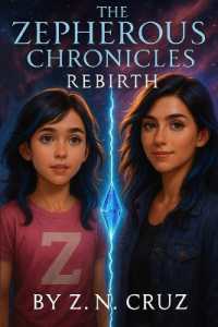 The Zepherous Chronicles : Rebirth