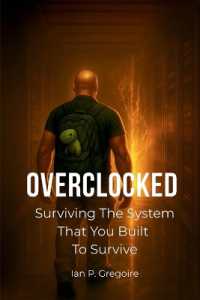 Overclocked: Surviving The System That You Built To Survive