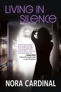 Living In Silence: Part 1 of the Kara Michelson Series