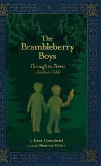 The Brambleberry Boys: Through the Trees
