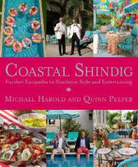 Coastal Shindig : Further Escapades in Southern Style and Entertaining