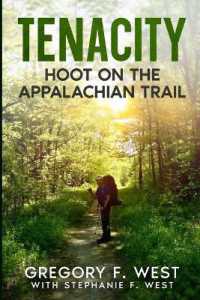 Tenacity : Hoot on the Appalachian Trail