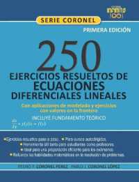 250 Ejercicios Resueltos de Ecuaciones Diferenciales Lineales [Incluye Fundamento Teórico], : Con Aplicaciones de Modelado Y Ejercicios Con Valores En La Frontera (Serie Coronel)