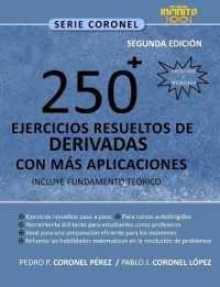 〖250〗^+ Ejercicios Resueltos de Derivadas Con Más Aplicaciones : Incluye Fundamento Teórico: Segunda Edición Ampliada Y Mejorada. (Serie Coronel)