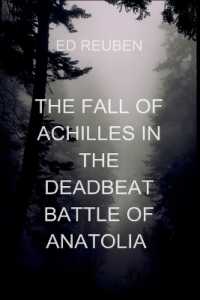 The Fall of Achilles in the Deadbeat Battle of Anatolia : An epic tale of war， myth， and emotion. It blends classical heroism with a haunting reflection on trauma， love， and legacy.