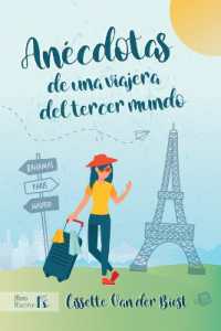 Anécdotas de una viajera del tercer mundo