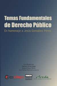 Temas fundamentales de Derecho Público en homenaje a Jesús González Pérez