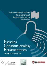 Estudios Constitucionales y Parlamentarios : Anuario 2018-2020