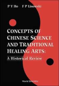 Concepts of Chinese Science and Traditional Healing Arts : a Historical Review