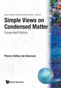 Simple Views on Condensed Matter (Expanded Edition) (Series in Modern Condensed Matter Physics) （2ND）