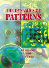 Dynamics of Pattern, the