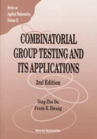 Combinatorial Group Testing and Its Applications (2nd Edition) (Series on Applied Mathematics) （2ND）