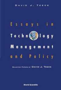 企業の技術管理政策<br>Essays in Technology Management and Policy: Selected Papers of David J Teece