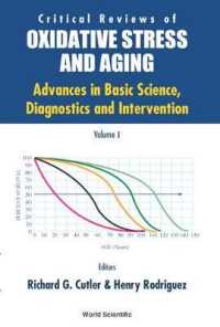 Critical Reviews of Oxidative Stress and Aging: Advances in Basic Science, Diagnostics and Intervention (In 2 Volumes)