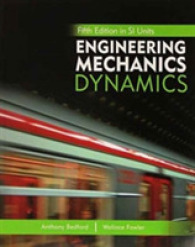 Engineering Mechanics : Dynamics, in Si Units -- Paperback （5 Rev ed）