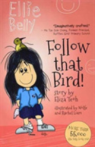 Follow That Bird (Ellie Belly) -- Paperback