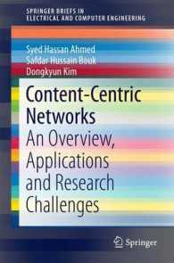 Content-Centric Networks : An Overview, Applications and Research Challenges (Springerbriefs in Electrical and Computer Engineering)