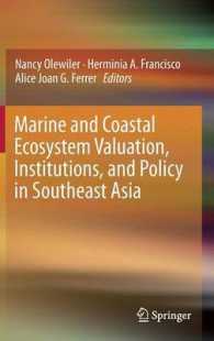 Marine and Coastal Ecosystem Valuation, Institutions, and Policy in Southeast Asia