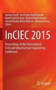 InCIEC 2015 : Proceedings of the International Civil and Infrastructure Engineering Conference