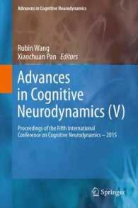 Advances in Cognitive Neurodynamics (V) : Proceedings of the Fifth International Conference on Cognitive Neurodynamics - 2015 (Advances in Cognitive Neurodynamics)