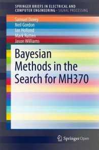 Bayesian Methods in the Search for MH370 (Springerbriefs in Signal Processing)