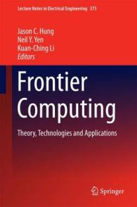 Frontier Computing : Theory, Technologies and Applications