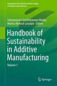 Handbook of Sustainability in Additive Manufacturing : Volume 1 (Environmental Footprints and Eco-design of Products and Processes)