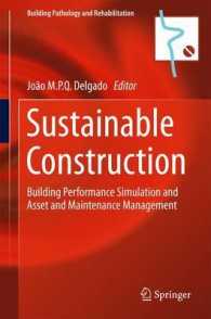 Sustainable Construction : Building Performance Simulation and Asset and Maintenance Management (Building Pathology and Rehabilitation)