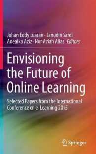 Envisioning the Future of Online Learning : Selected Papers from the International Conference on e-Learning 2015