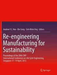 Re-engineering Manufacturing for Sustainability : Proceedings of the 20th CIRP International Conference on Life Cycle Engineering, Singapore 17-19 April, 2013