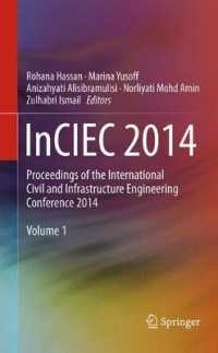 InCIEC 2014 : Proceedings of the International Civil and Infrastructure Engineering Conference 2014