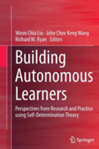 Building Autonomous Learners : Perspectives from Research and Practice using Self-Determination Theory