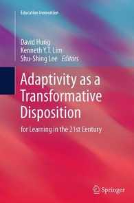 Adaptivity as a Transformative Disposition : for Learning in the 21st Century (Education Innovation Series)